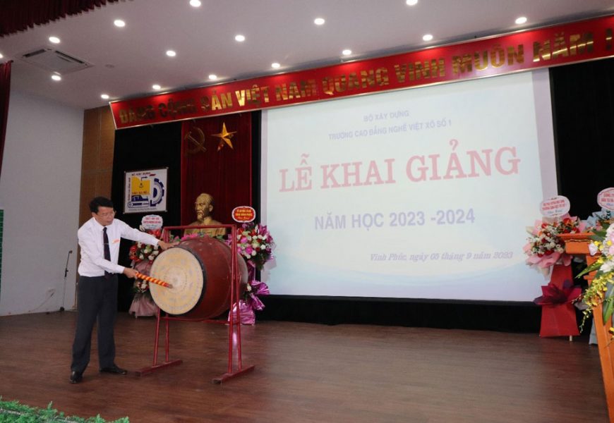 Trường Cao đẳng nghề Việt Xô số 1 Khai giảng năm học 2023-2024