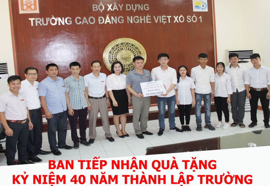 Danh sách ban tiếp nhận quà tặng kỷ niệm 40 thành lập trường